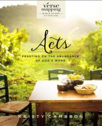  Verse Mapping Acts Bible Study Guide: Feasting on the Abundance of God\'s Word 