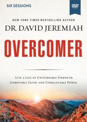  Overcomer Video Study: Live a Life of Unstoppable Strength, Unmovable Faith, and Unbelievable Power 