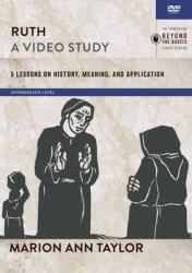  Ruth, a Video Study: 5 Lessons on History, Meaning, and Application 