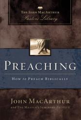  Preaching: How to Preach Biblically 