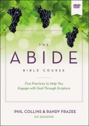  The Abide Bible Course Video Study: Five Practices to Help You Engage with God Through Scripture 