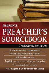  Nelson\'s Preacher\'s Sourcebook: Apologetics Edition 