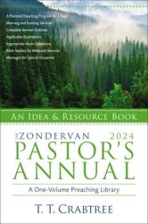  The Zondervan 2024 Pastor\'s Annual: An Idea and Resource Book 