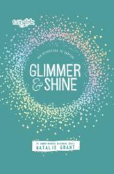  Glimmer and Shine: 365 Devotions to Inspire 