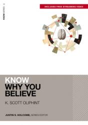  Know Why You Believe 