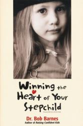  Winning the Heart of Your Stepchild 