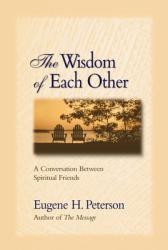  The Wisdom of Each Other: A Conversation Between Spiritual Friends 