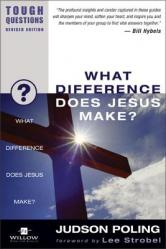  What Difference Does Jesus Make? 