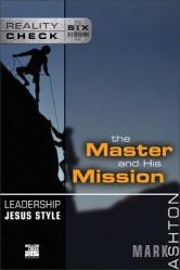  Leadership Jesus Style: The Master and His Mission 