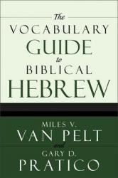  The Vocabulary Guide to Biblical Hebrew 