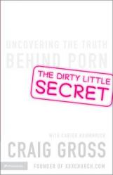  The Dirty Little Secret: Uncovering the Truth Behind Porn 