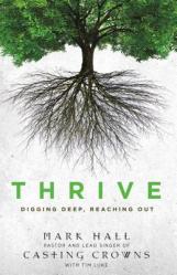  Thrive: Digging Deep, Reaching Out 