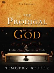  The Prodigal God: Finding Your Place at the Table 