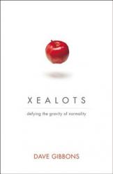  Xealots: Defying the Gravity of Normality 