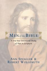  Men of the Bible: A One-Year Devotional Study of Men in Scripture 