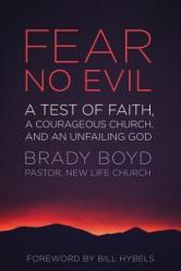  Fear No Evil: A Test of Faith, a Courageous Church, and an Unfailing God 