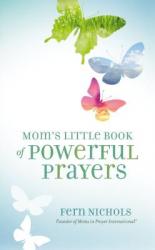  Mom\'s Little Book of Powerful Prayers 