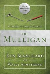  The Mulligan: A Parable of Second Chances 