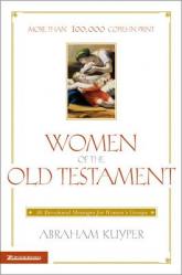  Women of the Old Testament: 50 Devotional Messages for Women\'s Groups 