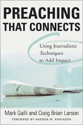  Preaching That Connects: Using Techniques of Journalists to Add Impact 