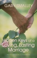  Hidden Keys of a Loving, Lasting Marriage 