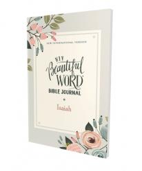  Niv, Beautiful Word Bible Journal, Isaiah, Paperback, Comfort Print 