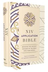  NIV Application Bible, Hardcover, Multi-Cream, Red Letter, Comfort Print: Bringing the Ancient Message of the Bible Into Your World 