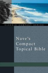  Nave\'s Compact Topical Bible 