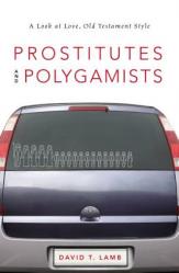  Prostitutes and Polygamists: A Look at Love, Old Testament Style 