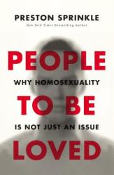  People to Be Loved: Why Homosexuality Is Not Just an Issue 