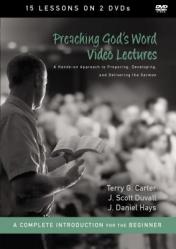  Preaching God\'s Word Video Lectures: A Hands-On Approach to Preparing, Developing, and Delivering the Sermon 