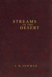  Contemporary Classic/Streams in the Desert: 366 Meditations for Encouragement and Inspiration 