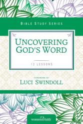  Uncovering God\'s Word 