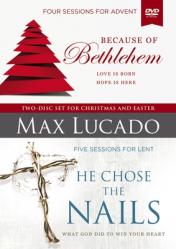  Because of Bethlehem/He Chose the Nails Video Study: Love Is Born, Hope Is Here 