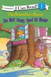  The Berenstain Bears, Do Not Fear, God Is Near: Level 1 