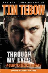  Through My Eyes: A Quarterback\'s Journey, Young Reader\'s Edition 