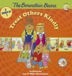  The Berenstain Bears Treat Others Kindly 