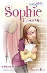  Sophie Flakes Out 