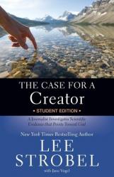  The Case for a Creator: A Journalist Investigates Scientific Evidence That Points Toward God 