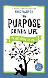  The Purpose Driven Life Devotional for Kids 