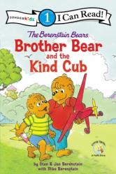  The Berenstain Bears Brother Bear and the Kind Cub: Level 1 