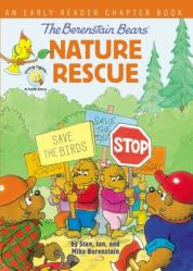  The Berenstain Bears\' Nature Rescue: An Early Reader Chapter Book 