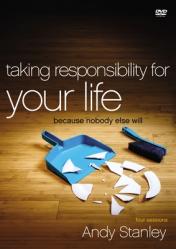  Taking Responsibility for Your Life Video Study: Because Nobody Else Will 