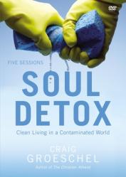  Soul Detox Video Study: Clean Living in a Contaminated World 