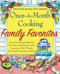  Once-A-Month Cooking Family Favorites 