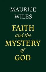  Faith and the Mystery of God 