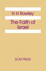  The Faith of Israel 