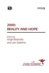  Concilium 1999/5: 2000 - Reality and Hope 