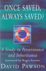  Once Saved, Always Saved?: A Study in Perseverance and Inheritance 