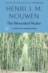  The Wounded Healer: Ministry in Contemporary Society 